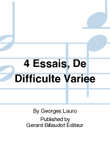 4 Essais, De Difficulte Variee