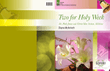 Two for Holy Week (Digital Download)