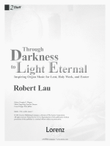 Through Darkness to Light Eternal
