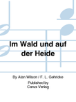 Im Wald und auf der Heide