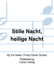 Silent night, holy night (Stille Nacht, heilige Nacht)