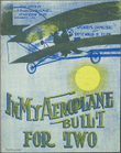 In My Aeroplane Built for Two