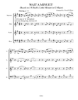 Wait a Minuet! (Based on the Little Minuet in G of J S Bach)