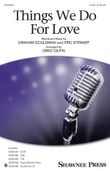 Things We Do for Love