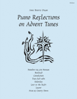 Piano Reflections On Advent Tunes