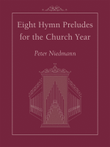 Eight Hymn Preludes for the Church Year