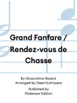 Grand Fanfare / Rendez-vous de Chasse
