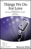 Things We Do for Love
