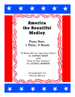 America the Beautiful Medley (1 Piano, 4 Hands Duet)
