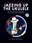 Jazzing Up the Ukulele – How to Do Jazz Chord Substitution for Accompaniment and Soloing