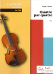 Quatre par quatre, pour violon alto