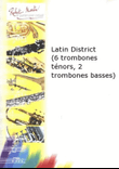 Latin district (5 trombones tenors et 2 trombones basses, ou multiples de 7)