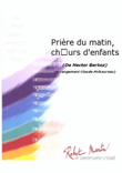 Priere du Matin, Choeurs d'Enfants