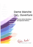 Dame Blanche (la), Ouverture