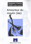 Amoureux du Moulin (les)