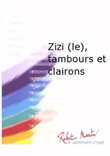 Zizi (le), Tambours et Clairons mini preview