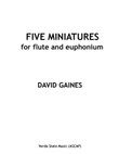 Five Miniatures for flute and euphonium