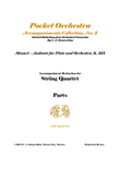 Mozart - Andante in C, K. 315 - For Flute and Orchestra (Accompaniment Reduction for String Quartet)