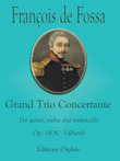 Grand Trio Concertante Op. 18, No. 3