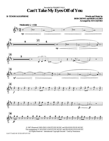 Can't Take My Eyes Off Of You (from Jersey Boys) (arr. Ed Lojeski) - Bb Tenor Saxophone