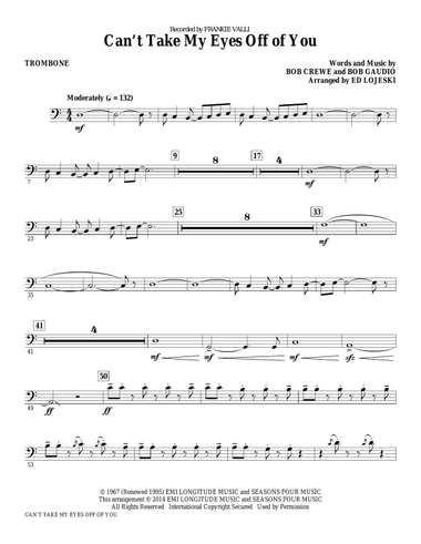 Can't Take My Eyes Off Of You (from Jersey Boys) (arr. Ed Lojeski) - Trombone