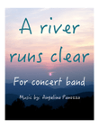 A River Runs Clear