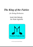 The King of the Fairies - for String Orchestra