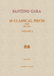 16 Classical Pieces for Piano - Volume 2 - Santino Cara