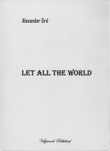 Let All the World