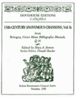 15th Century Anonymous Chansons from COD 109, Q 16 (1487)