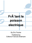 Frôlant le poisson electrique