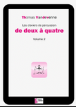 Les claviers de percussion de 2 à 4. Volume 2