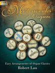 Masterworks for Organ