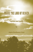 Praise the Lord of Heaven