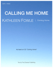 Calling Me Home