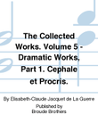 Collected Works 5 -- Dram Works 1, Cephale