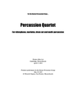 Percussion Quartet (2015) for vibraphone, marimba, drum set and multi-percussion (full score)