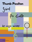 Thumb Position School for Cello