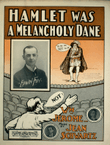 Hamlet Was a Melancholy Dane