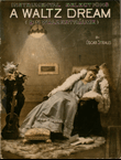 A Waltz Dream. A Viennese Operette. Selection