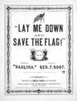 Lay Me Down and Save the Flag