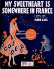 My Sweetheart is Somewhere in France. A Song Gem