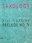 Saxology -- Prelude No. V