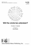 Will the circle be unbroken? - SATB Octavo