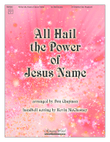 All Hail the Power of Jesus' Name