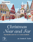 Christmas Near and Far (2 or 3 octaves)