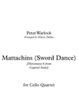 Mattachins (Sword Dance) [Movement 6 from Capriol Suite] {Cello Quartet}