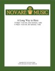 A Long Way to Here