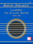 Aaron Shearer Learning The Classic Guitar Part 1