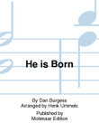 He is Born
